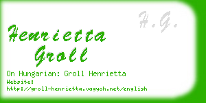henrietta groll business card